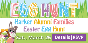 Harker Alumni Families Easter Egg Hunt