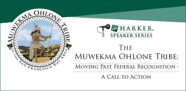 Harker Speaker Series: Muwekma Ohlone Tribe, Nov. 2
