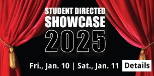 2025 Student Directed Showcase