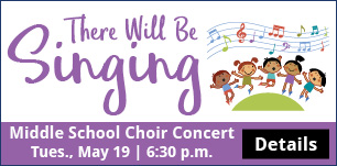There Will Be Singing: Middle School Choir Concert